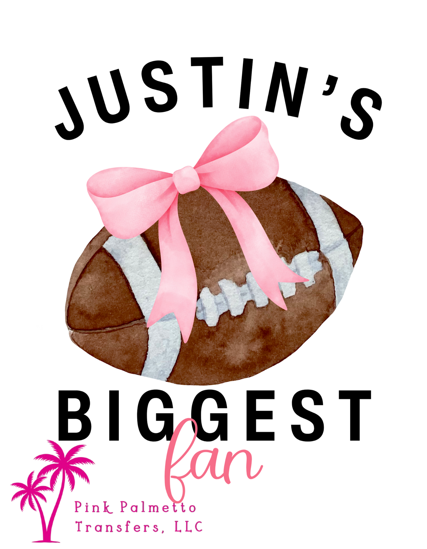 Custom Biggest Fan 6" DTF Transfer