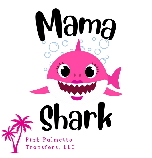 Custom Mama Shark 10" DTF Transfer