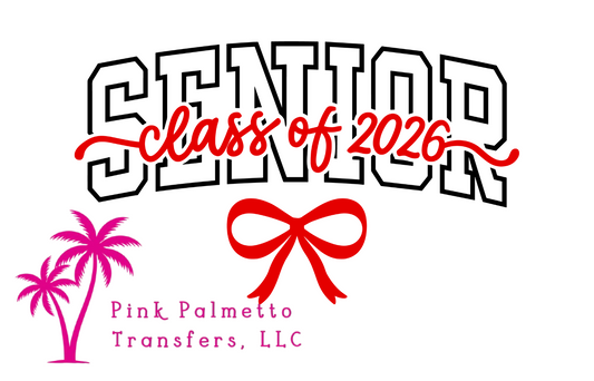 Custom Senior C/O 2026 10" DTF Transfer