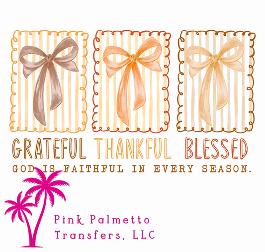 Grateful, Thankful, Blessed 10" DTF Transfer
