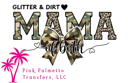 Glitter & Dirt Mama 12" DTF Transfer