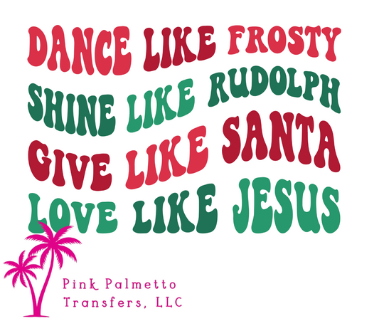 Dance Like Frosty 12" DTF Transfer