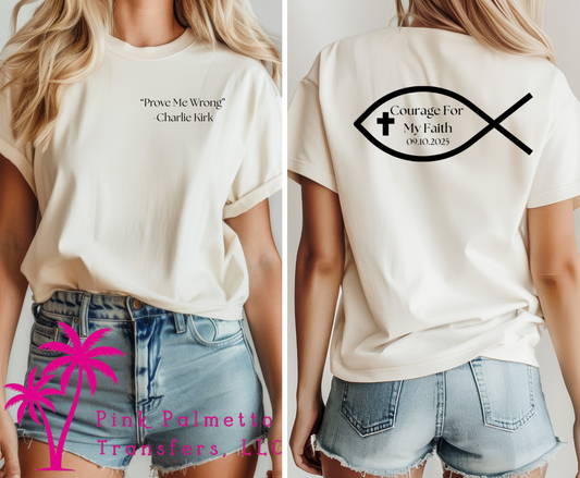 Courage For My Faith Unisex Tshirt