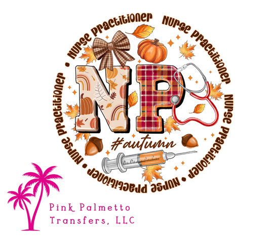 Nurse Practitioner 12" DTF Transfer