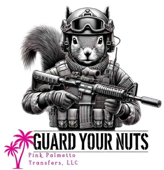 Guard Your Nuts 12" DTF Transfer