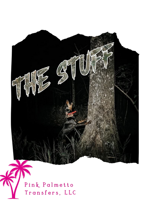 The Stuff 12" DTF Transfer