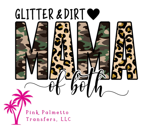 Glitter and Dirt Mama 12" DTF Transfer